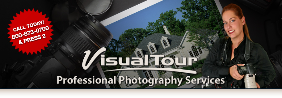 VisualTour Professional Photography Services. Call today at 1-800-873-0700 and Press 2!